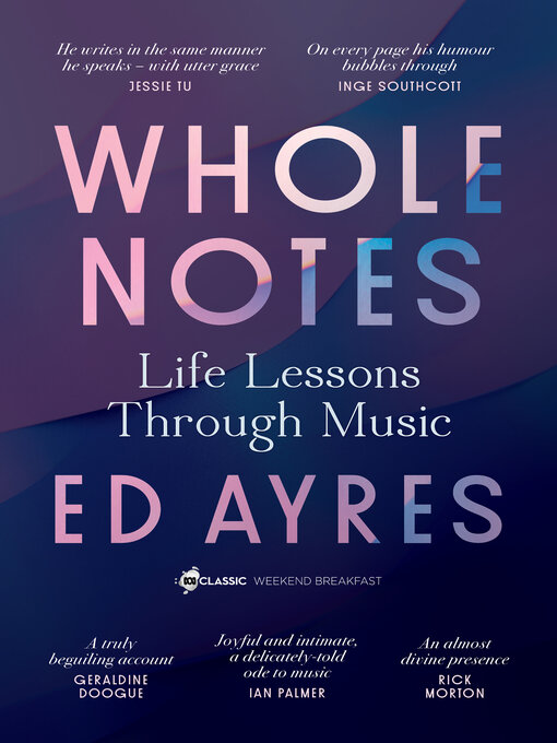 Title details for Whole Notes by Ed Ayres - Wait list